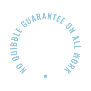 No quibble 12 month guarantee on all work